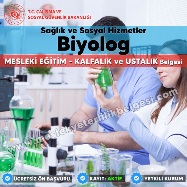 Biyolog mesleği için Mesleki Eğitim, Kalfalık ve Ustalık Belgesi