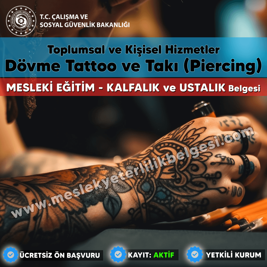 Dövme Tattoo ve Takı (Piercing) Uygulayıcısı