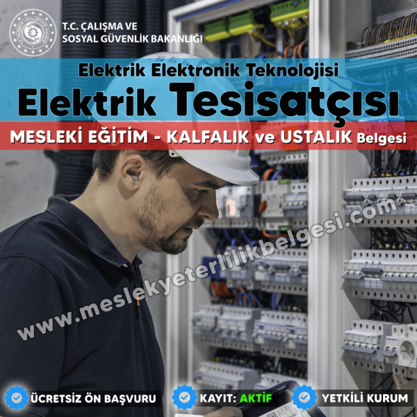 Elektrik Tesisatçısı mesleği için Kalfalık ve Ustalık Belgesi