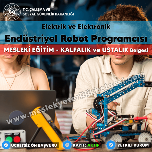 Endüstriyel Robot Programcısı mesleği için Kalfalık ve Ustalık Belgesi