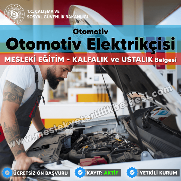 Otomotiv Oto Araba Elektrikçisi mesleği için Kalfalık ve Ustalık Belgesi