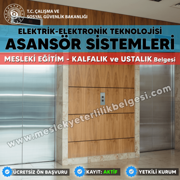 Asansör Sistemleri mesleği için Kalfalık ve Ustalık Belgesi