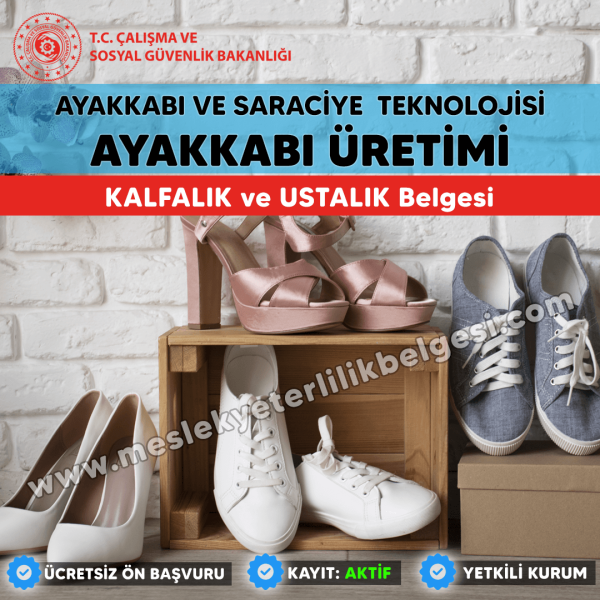 Ayakkabı Üretimi Kalfalık Ustalık Belgesi